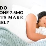 How Do Zopiclone 7.5mg Tablets Make You Feel